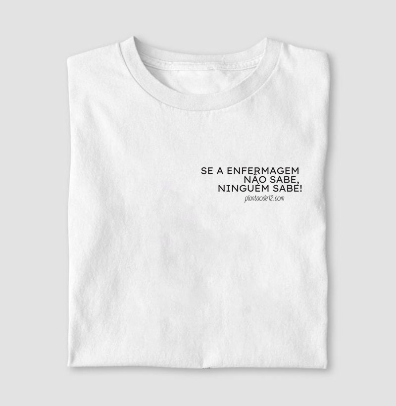 SE A ENFERMAGEM NÃO SABE