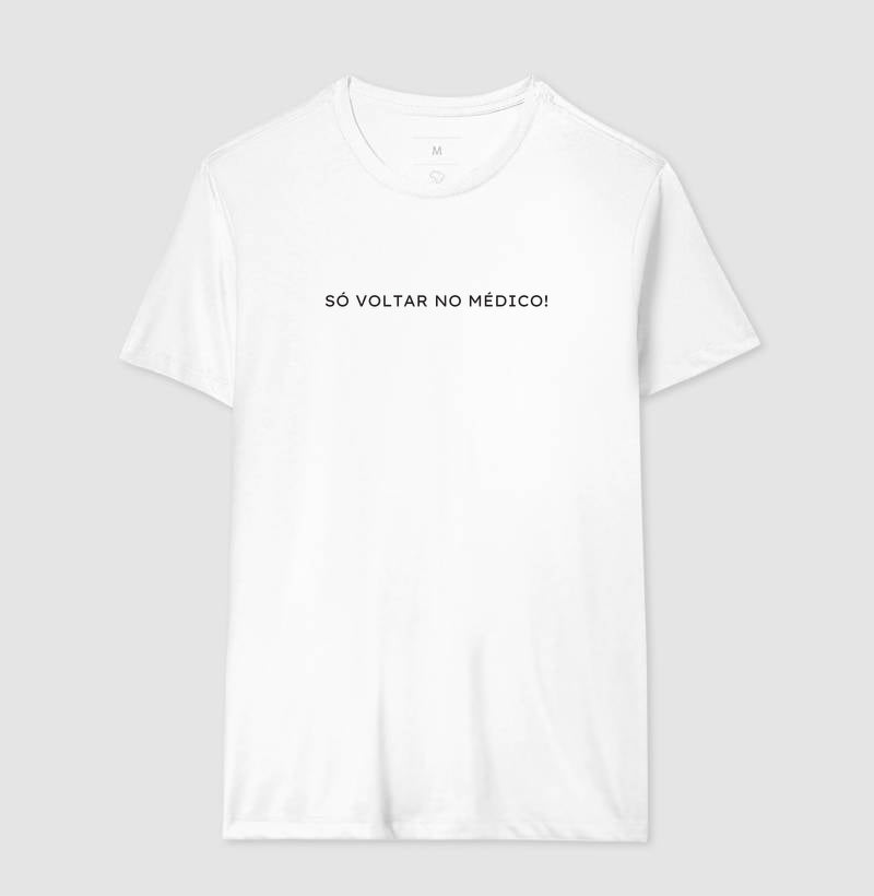 SÓ VOLTAR NO MÉDICO