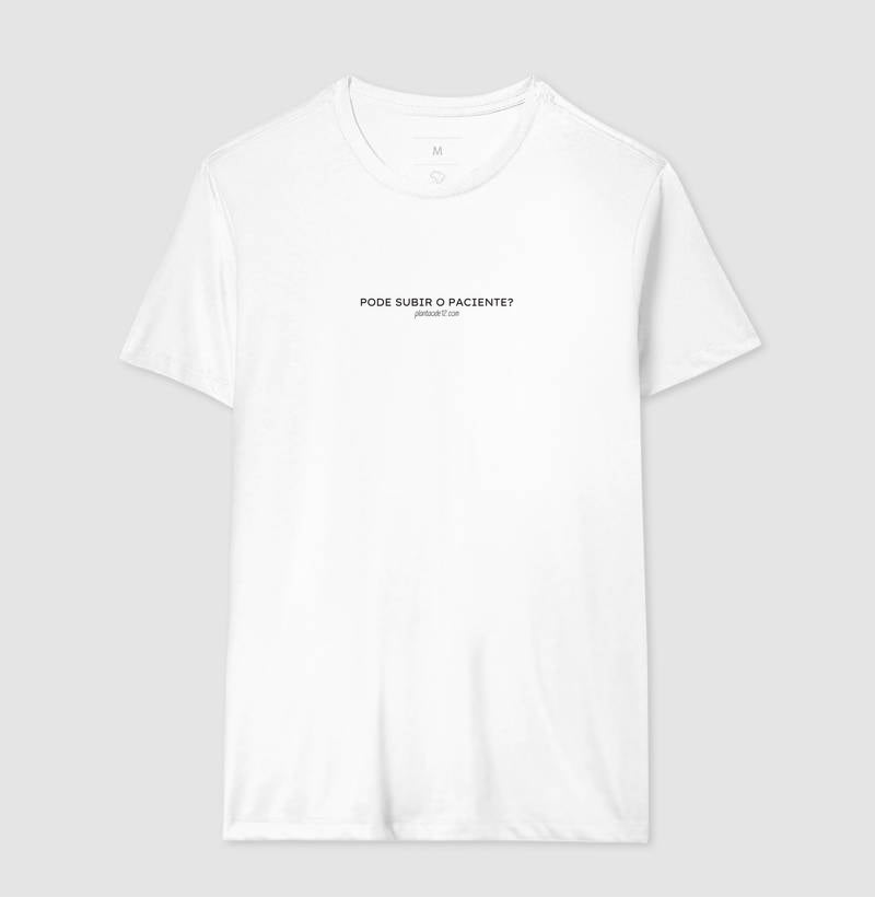 Pode subir o paciente?