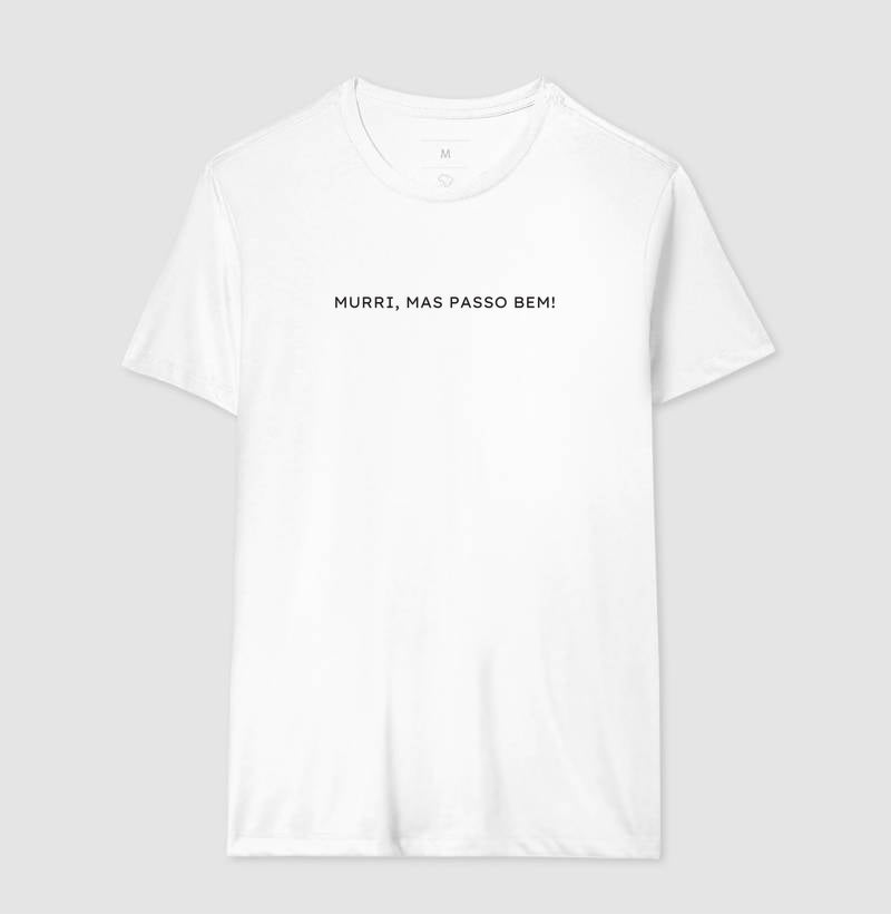 Murri mas passo bem!